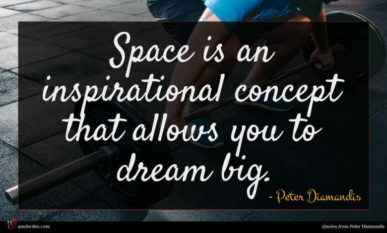 Space is an inspirational concept that allows you to dream big.