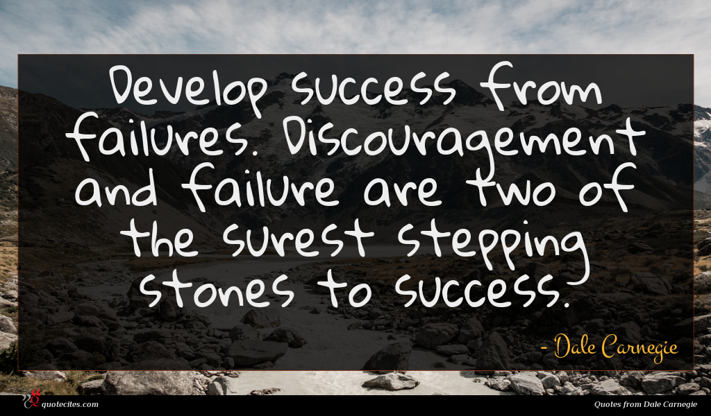 Dale Carnegie Quote Develop Success From Failures