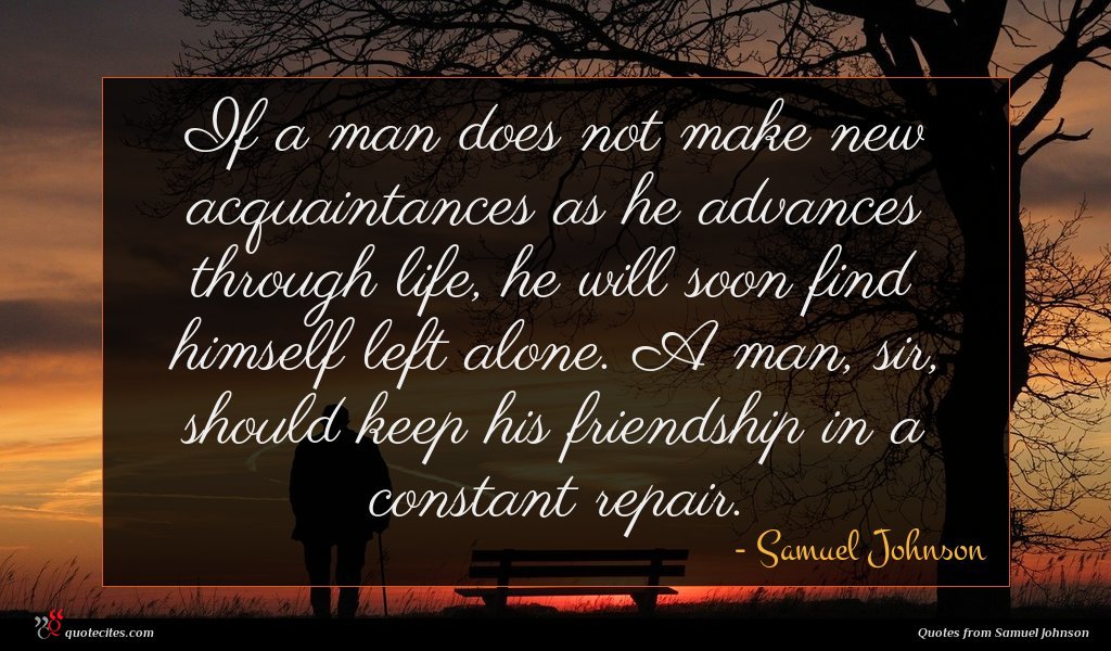 Samuel Johnson Quote If A Man Does