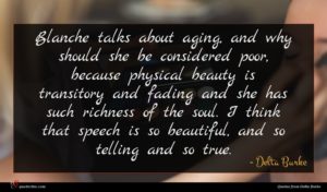 Delta Burke quote : Blanche talks about aging ...