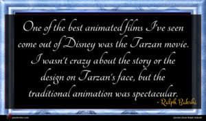 Ralph Bakshi quote : One of the best ...