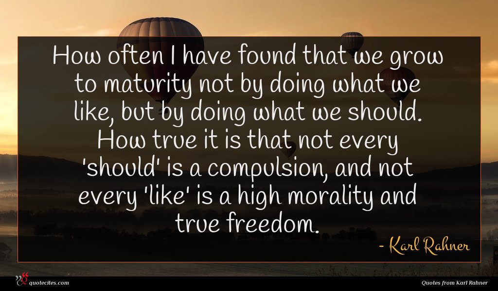 Karl Rahner quote : Every year we celebrate