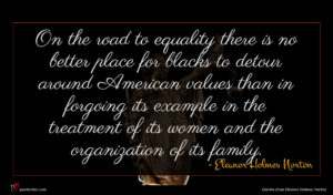 Eleanor Holmes Norton quote : On the road to ...