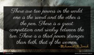Muhammad Ali Jinnah quote : There are two powers ...