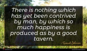 Samuel Johnson quote : There is nothing which ...